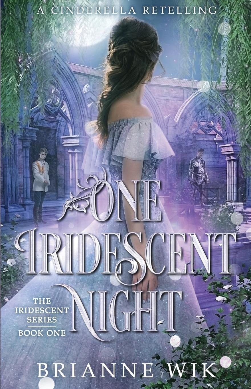 Cover: 9781955430005 | One Iridescent Night | A Cinderella Retelling | Brianne Wik | Buch