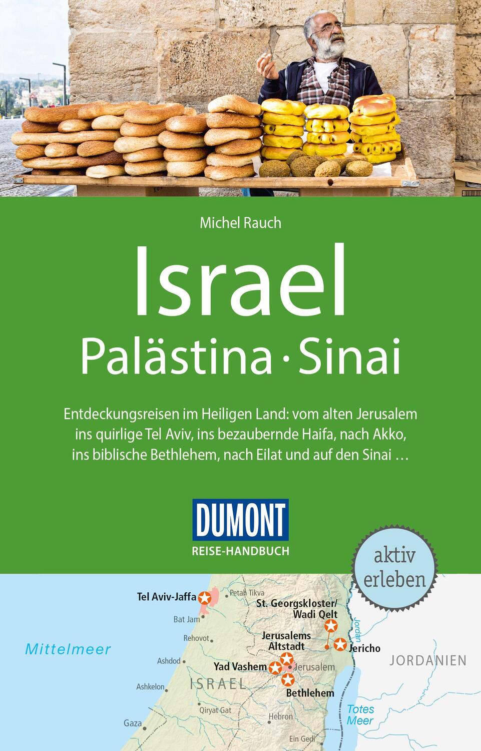 Cover: 9783770181957 | DuMont Reise-Handbuch Reiseführer Israel, Palästina, Sinai | Rauch