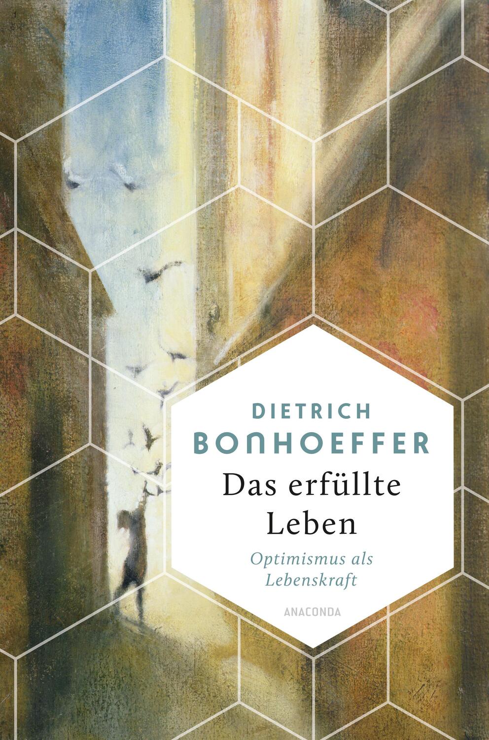 Cover: 9783730613009 | Das erfüllte Leben. Optimismus als Lebenskraft | Dietrich Bonhoeffer
