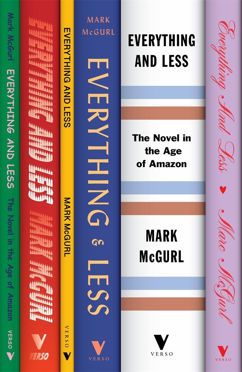 Cover: 9781839763854 | Everything and Less | The Novel in the Age of Amazon | Mark McGurl