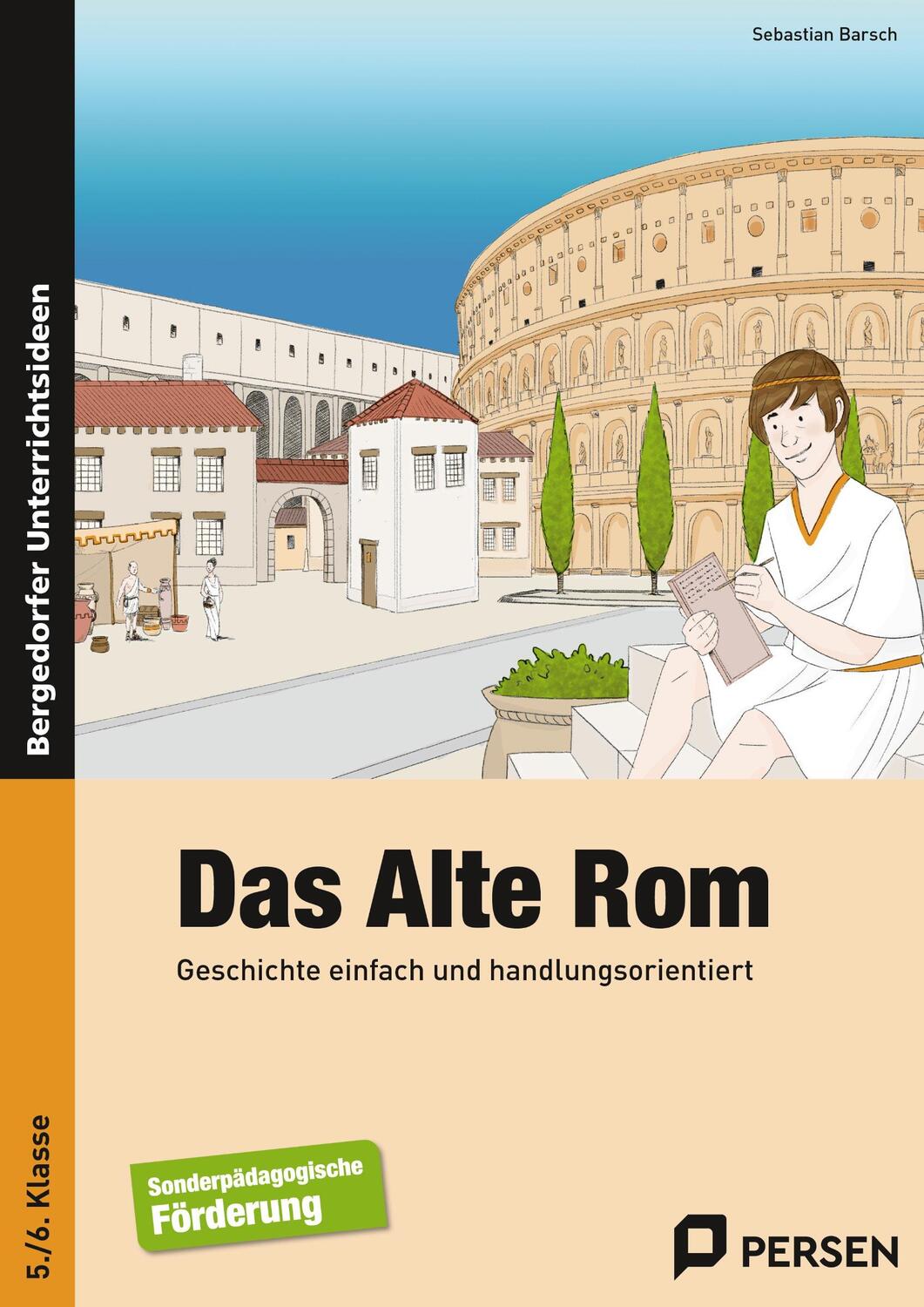 Cover: 9783403234036 | Das Alte Rom | Sebastian Barsch | Broschüre | Broschüre klebegebunden