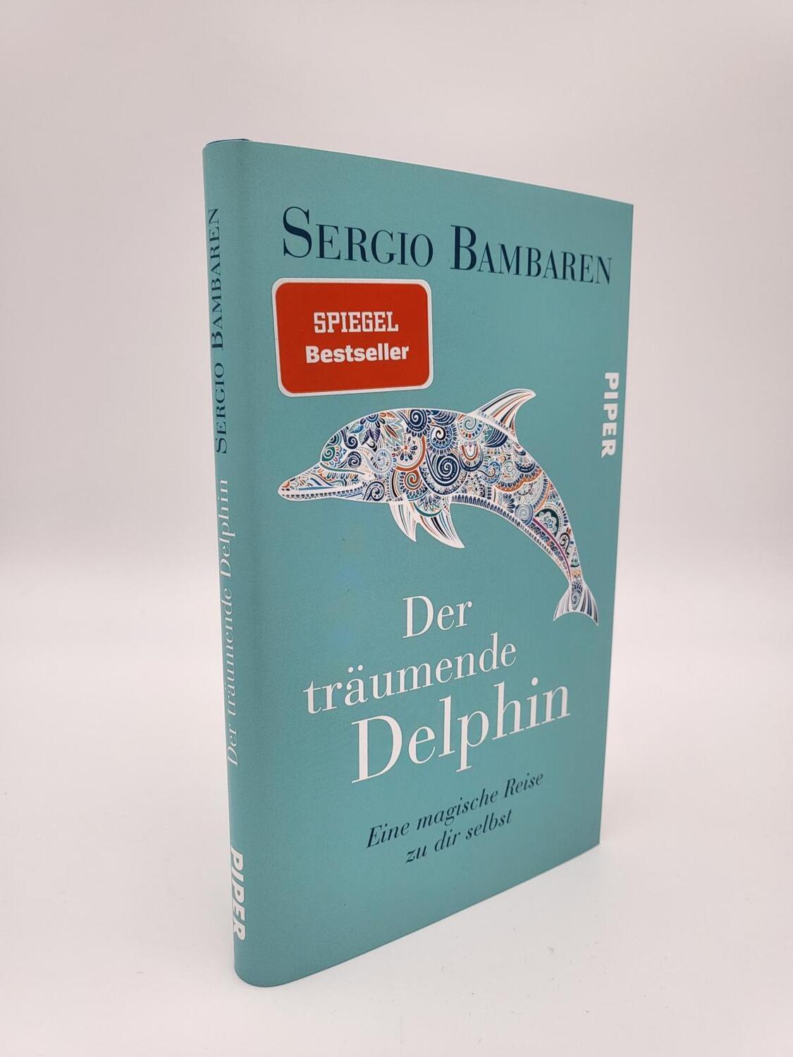 Bild: 9783492071321 | Der träumende Delphin | Sergio Bambaren | Buch | 96 S. | Deutsch