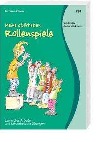 Cover: 9783725208647 | Meine stärksten Rollenspiele | Christian Brauner | Taschenbuch | 92 S.
