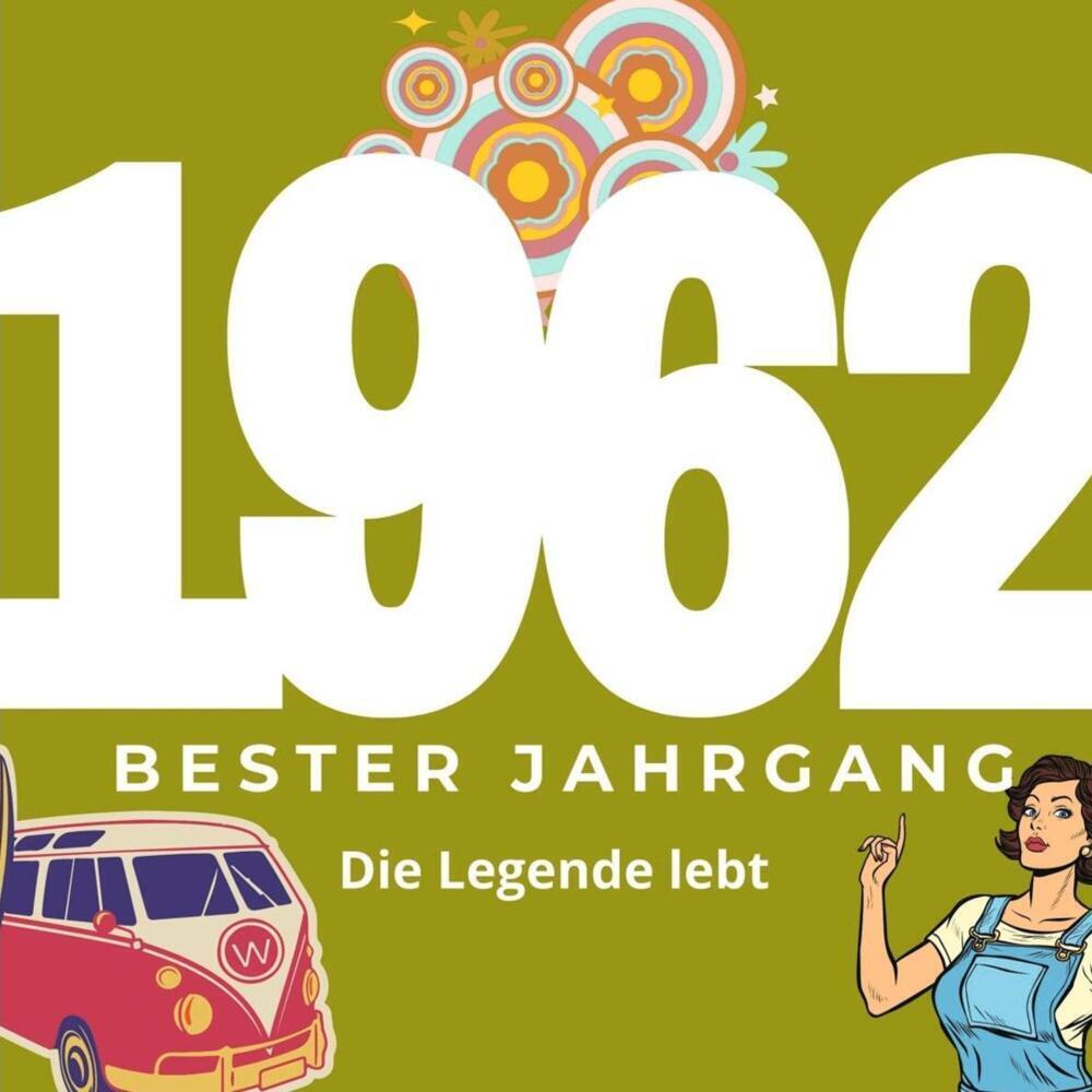 Cover: 9783750513754 | Bester Jahrgang 1962 | Die Legende lebt | Michaela Lau | Taschenbuch