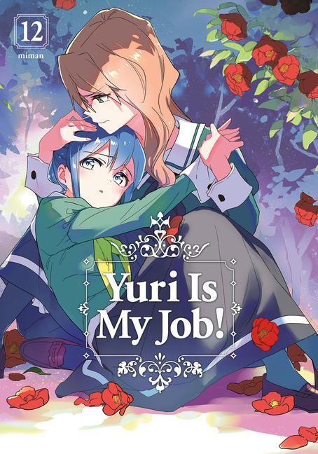Cover: 9781646519200 | Yuri Is My Job! 12 | Miman | Taschenbuch | Englisch | 2024