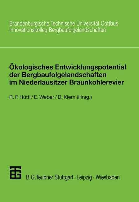 Cover: 9783519003212 | Ökologisches Entwicklungspotential der Bergbaufolgelandschaften im...