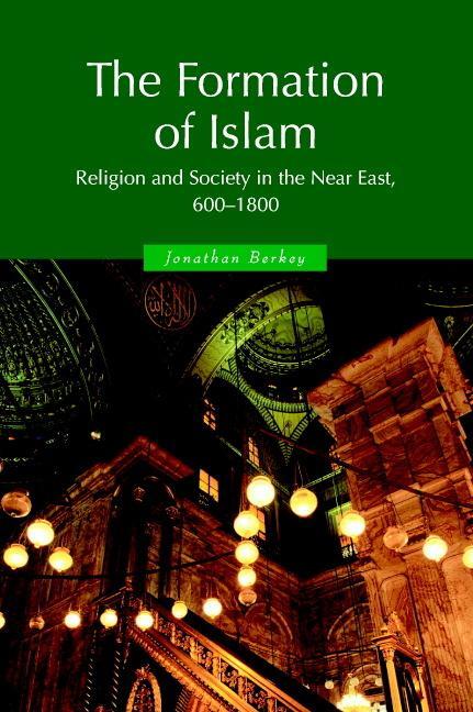 Cover: 9780521588133 | The Formation of Islam 1ed | Jonathan P. Berkey | Taschenbuch | 2019