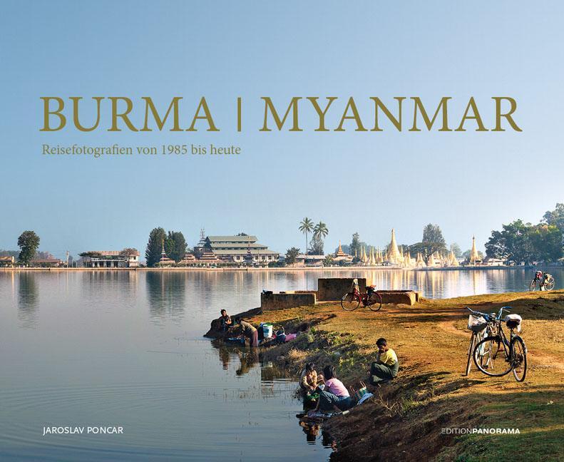 Cover: 9783898235457 | Burma / Myanmar | Reisefotografien von 1985 bis heute | Poncar (u. a.)