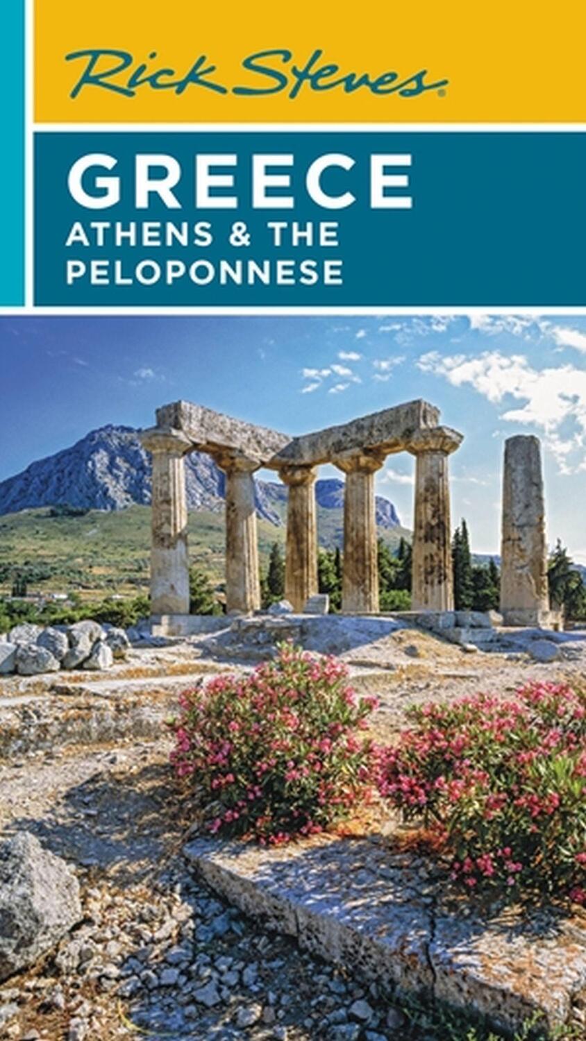 Cover: 9781641715393 | Rick Steves Greece: Athens &amp; the Peloponnese (Seventh Edition) | Buch