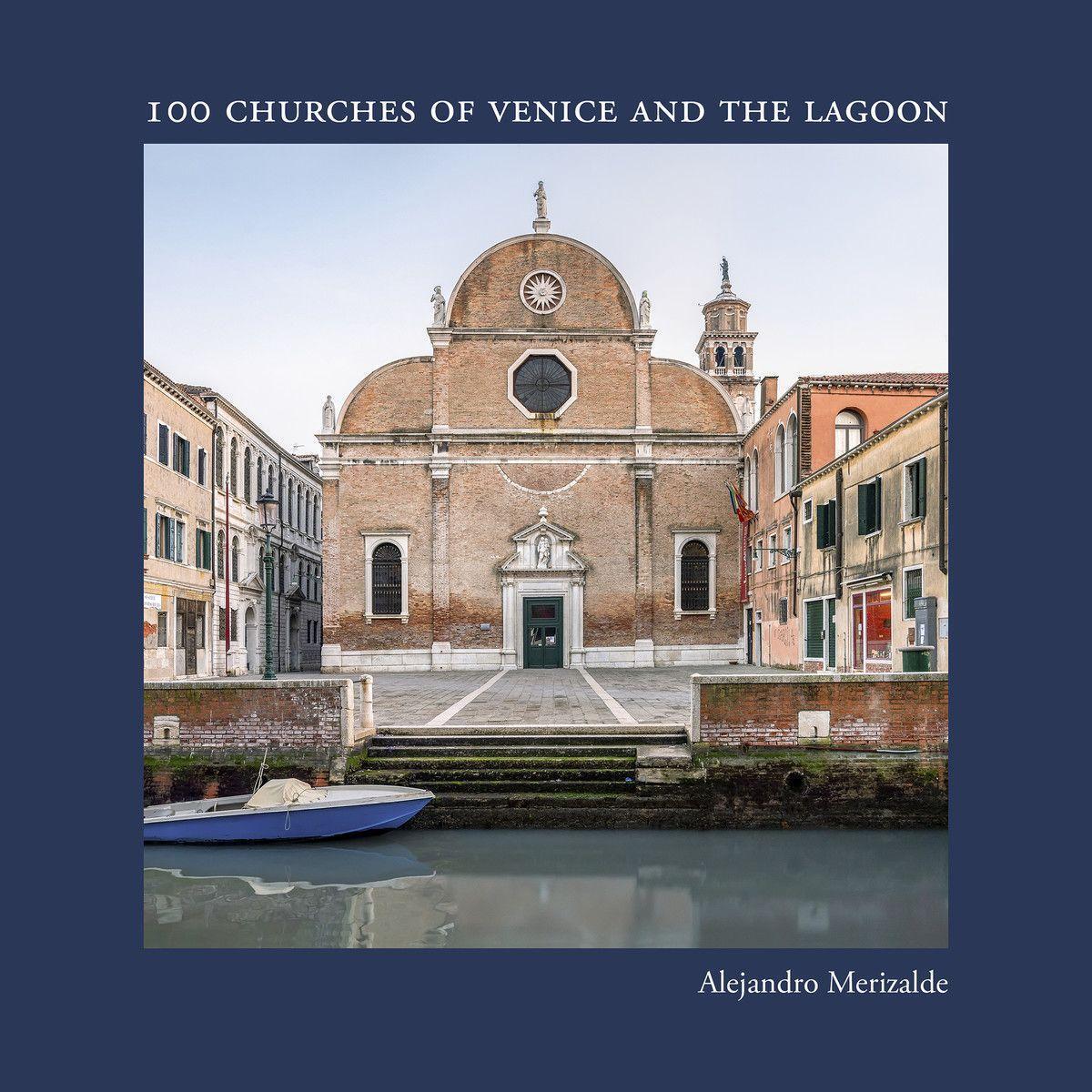 Cover: 9788862087490 | Alejandro Merizalde: 100 Churches of Venice and the Lagoon | Buch
