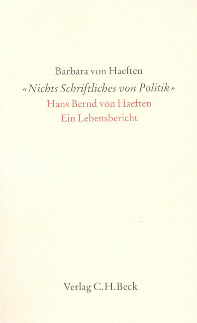 Cover: 9783406426148 | 'Nichts Schriftliches von Politik' | Barbara von Haeften | Taschenbuch