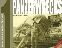 Cover: 9780975418307 | Archer, L: Panzerwrecks 1 | German Armour 1944-45 | EAN 9780975418307