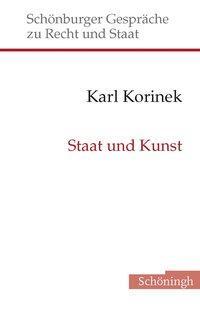 Cover: 9783506729583 | Staat und Kunst | Schönburger Gespräche zu Recht und Staat 5 | Korinek