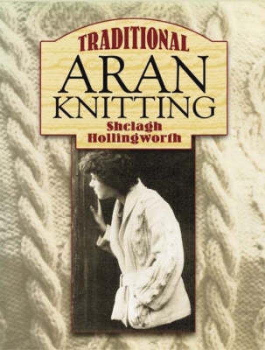 Cover: 9780486448077 | Traditional Aran Knitting | Shelagh Hollingworth | Taschenbuch | 2006