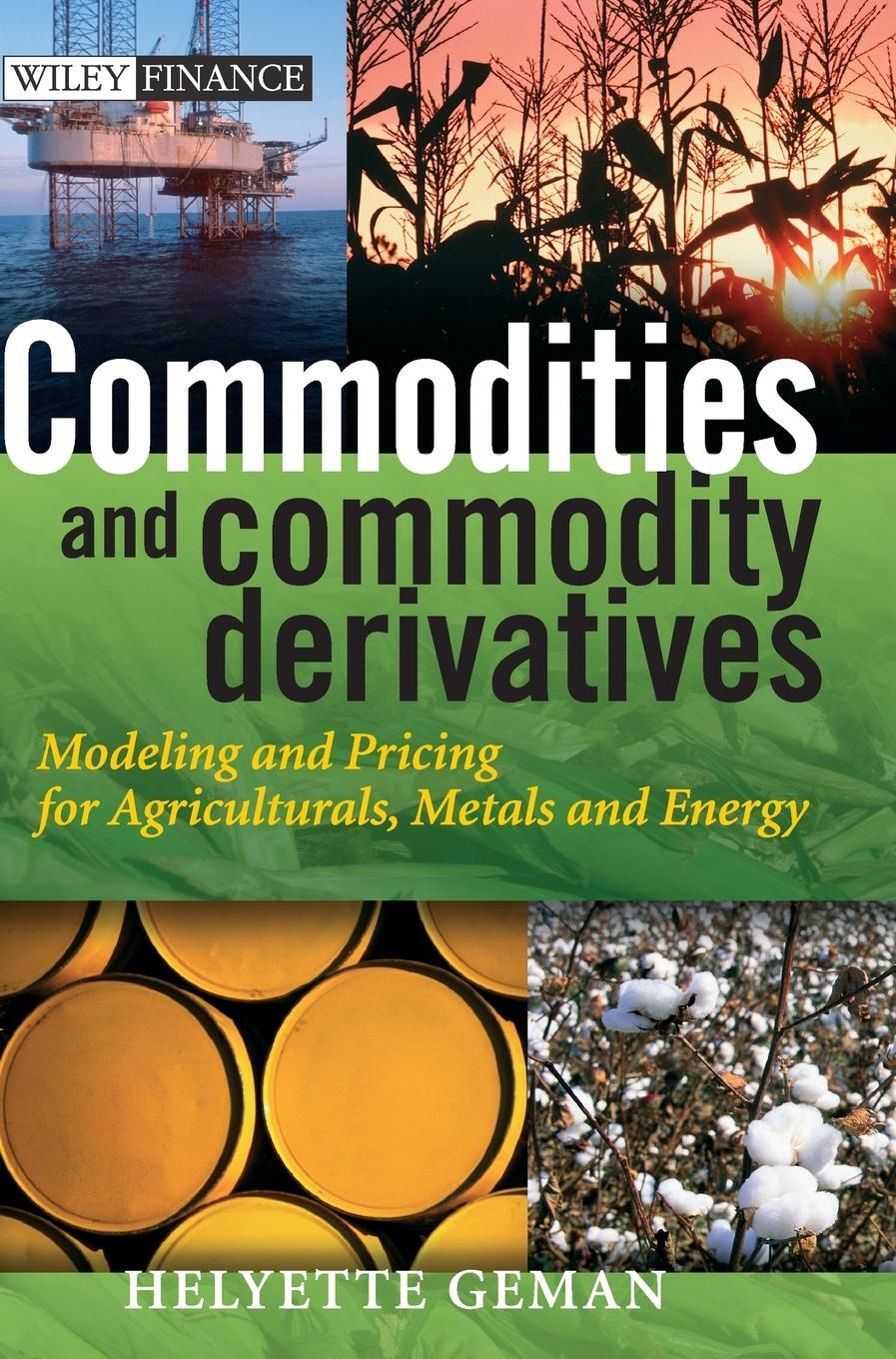 Cover: 9780470012185 | Commodities and Commodity Derivatives | Helyette Geman | Buch | 396 S.