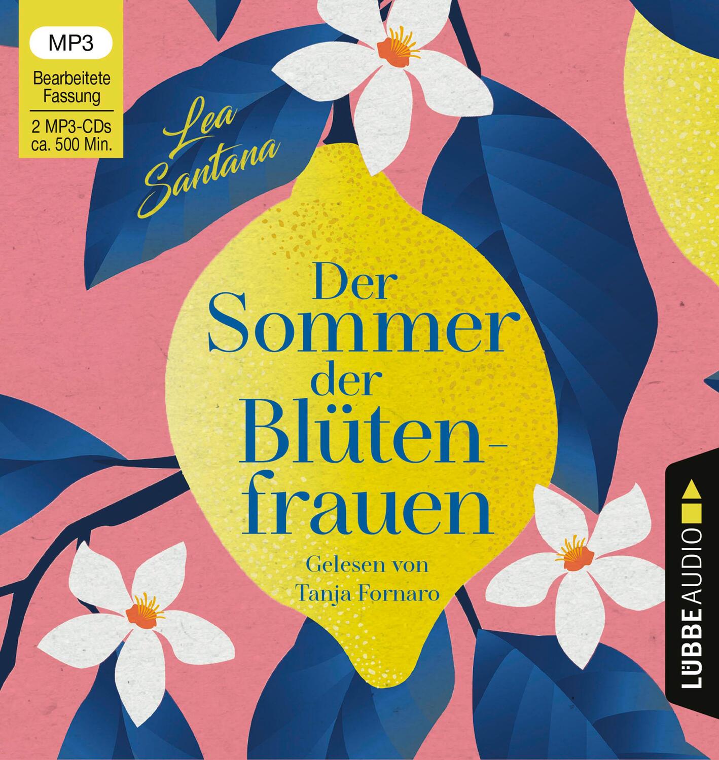 Cover: 9783785784112 | Der Sommer der Blütenfrauen | Lea Santana | MP3 | 500 Min. | Deutsch