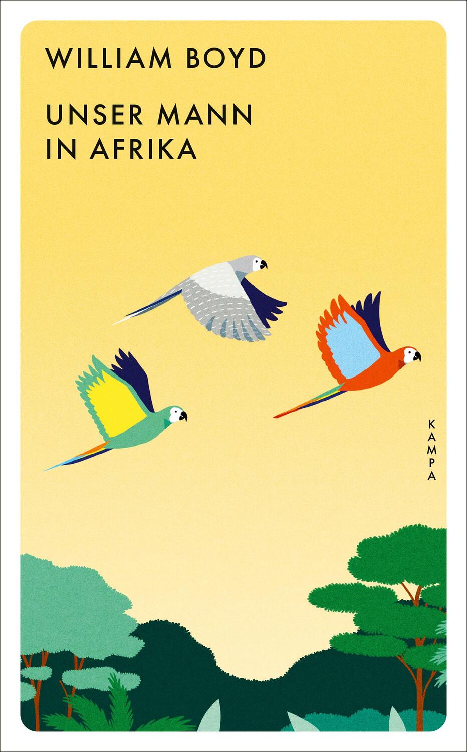Cover: 9783311150947 | Unser Mann in Afrika | William Boyd | Taschenbuch | Taschenbuch | 2024