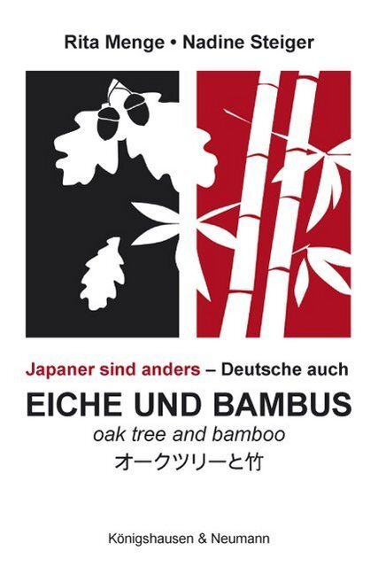 Cover: 9783826047718 | Eiche und Bambus. Oak tree and Bamboo | Rita Menge (u. a.) | Buch