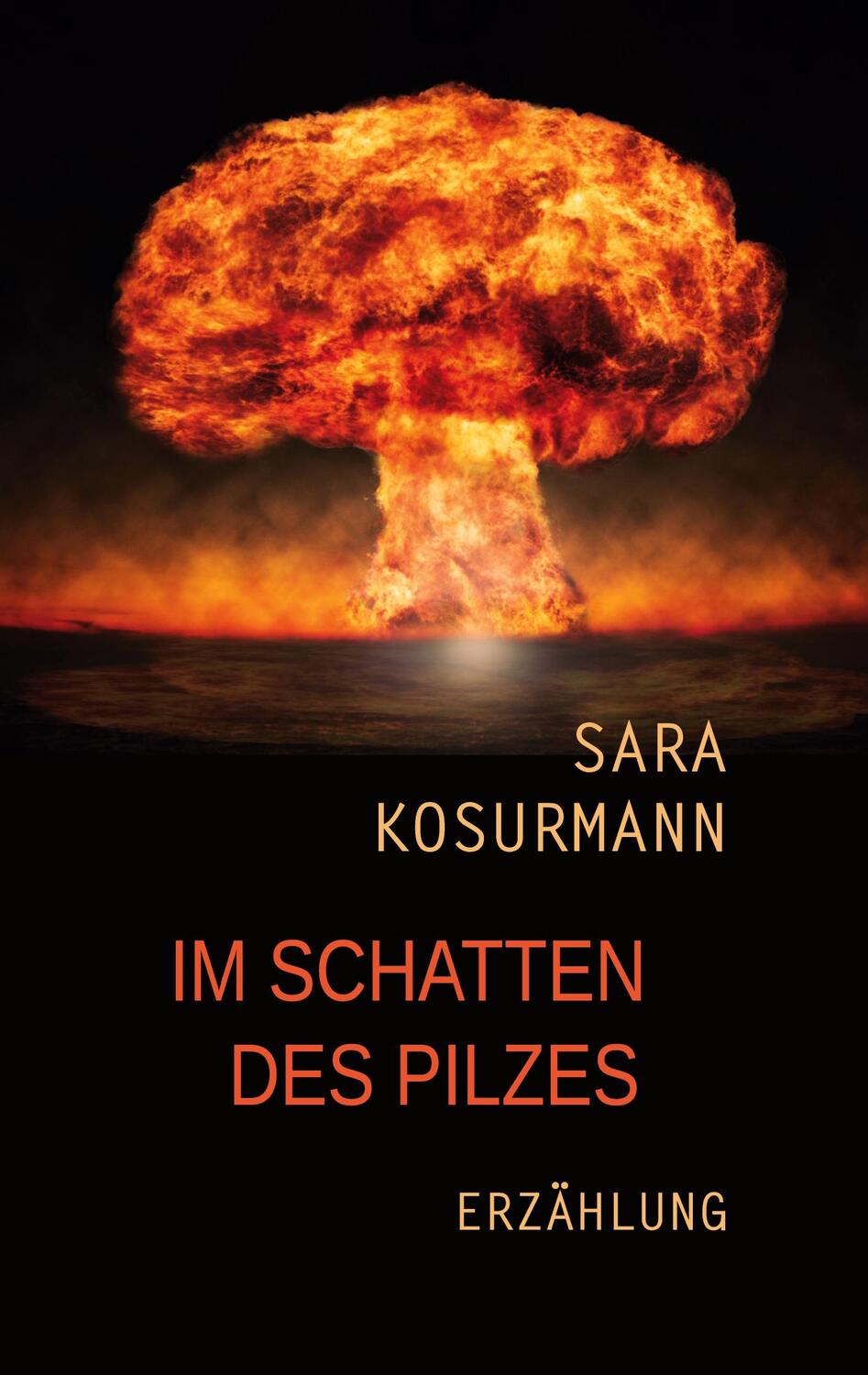 Cover: 9783756233168 | Im Schatten des Pilzes | Erzählung. DE | Sara Kosurmann | Taschenbuch