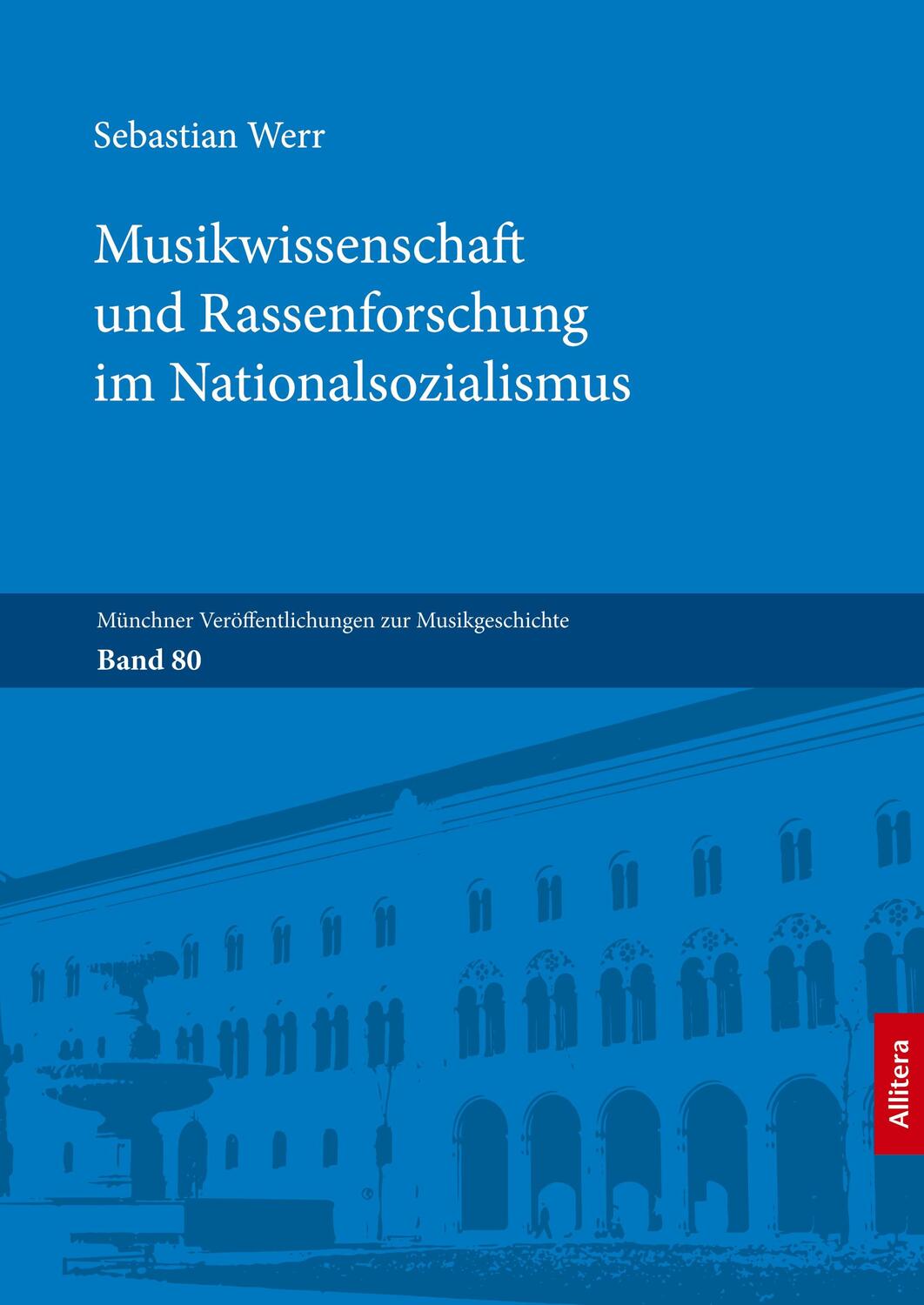 Cover: 9783962332457 | Musikwissenschaft und Rassenforschung im Nationalsozialismus | Werr