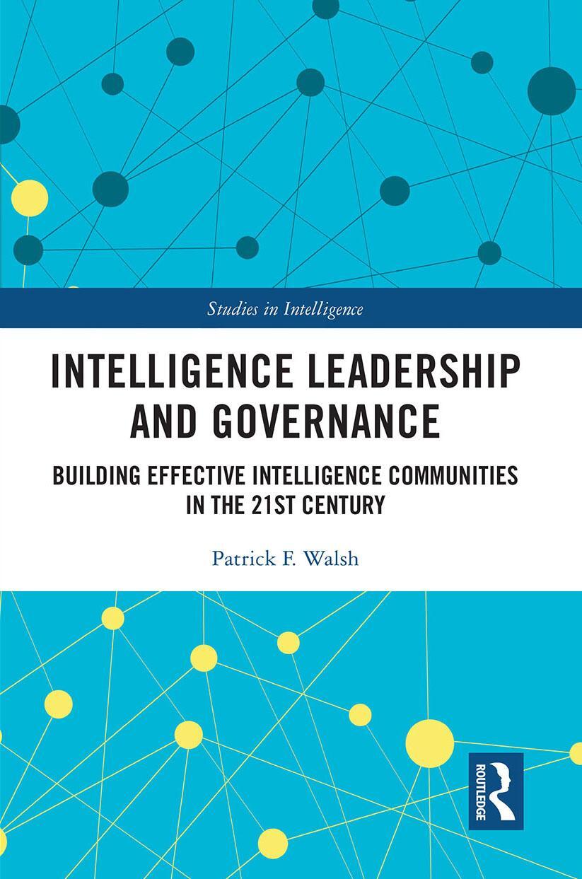 Cover: 9780367650612 | Intelligence Leadership and Governance | Patrick F. Walsh | Buch