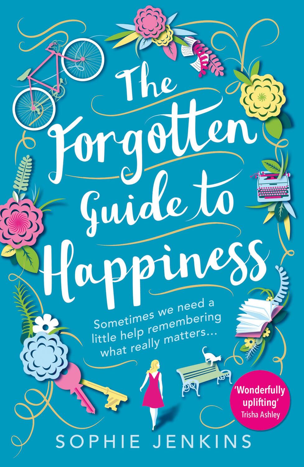 Cover: 9780008281809 | The Forgotten Guide to Happiness | Sophie Jenkins | Taschenbuch | 2018