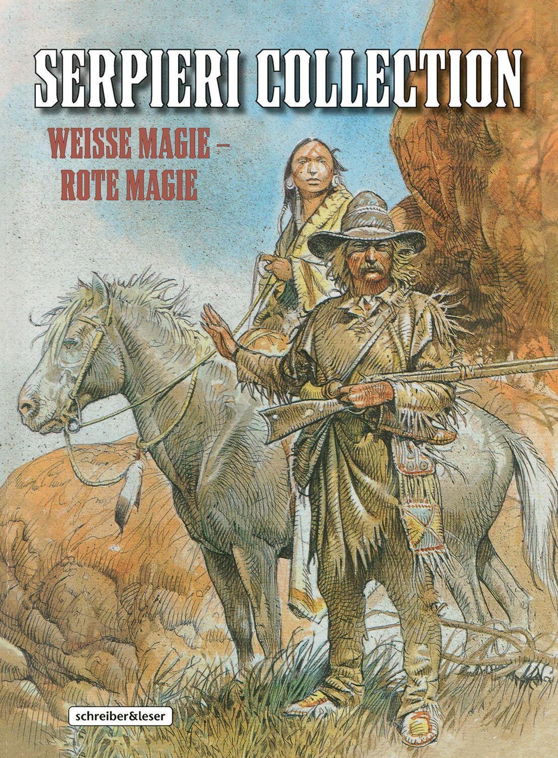 Cover: 9783965820814 | Serpieri Collection - Western | 5. Weisse Magie - Rote Magie | Buch