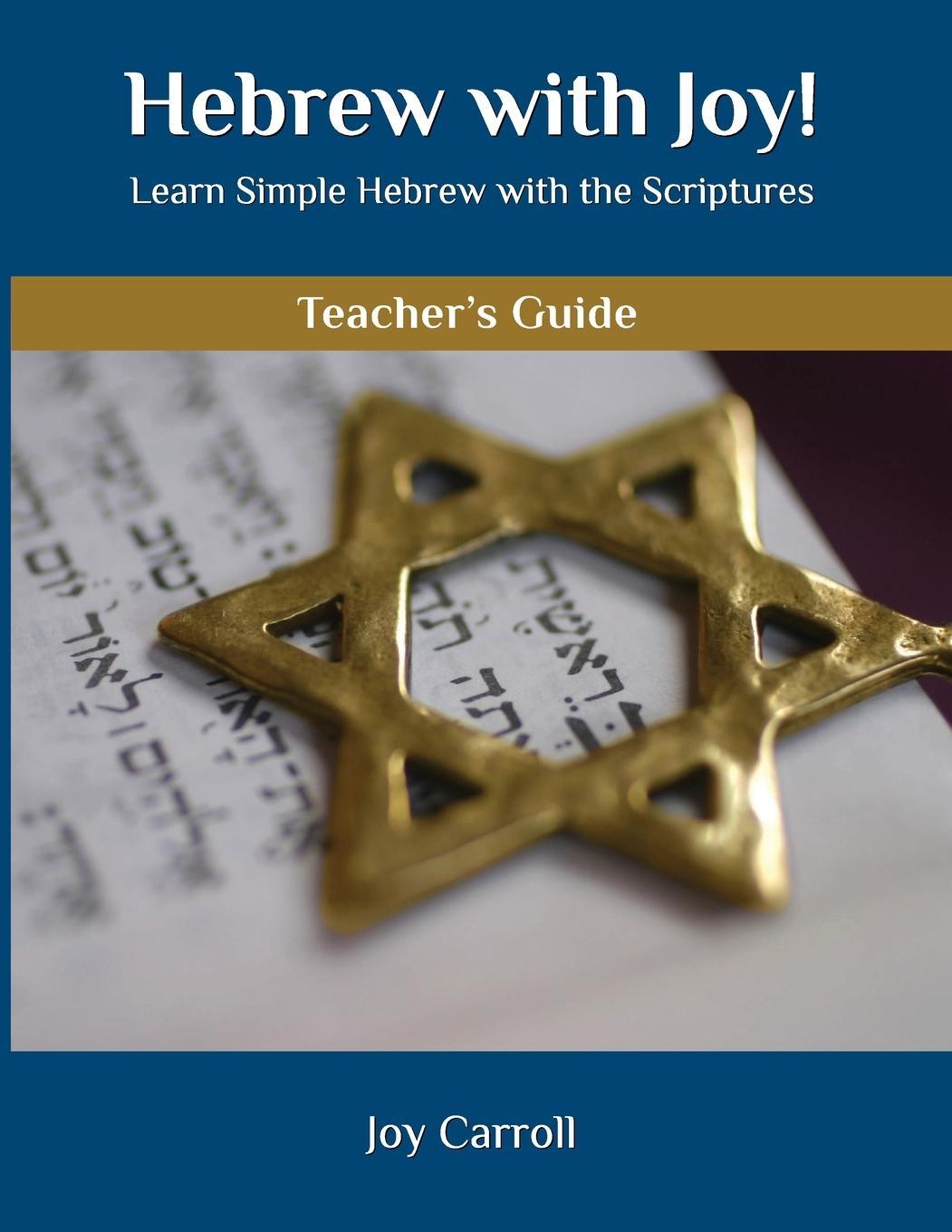 Cover: 9781733323000 | Hebrew with Joy! Teacher's Guide | Joy Carroll | Taschenbuch | 2019
