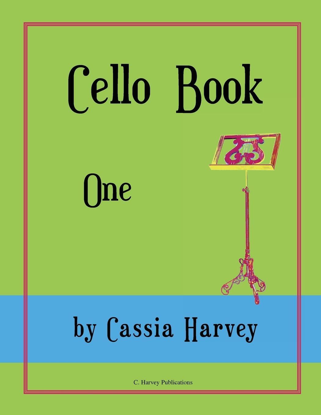 Cover: 9781635230949 | Cello Book One | Cassia Harvey | Taschenbuch | Paperback | Englisch