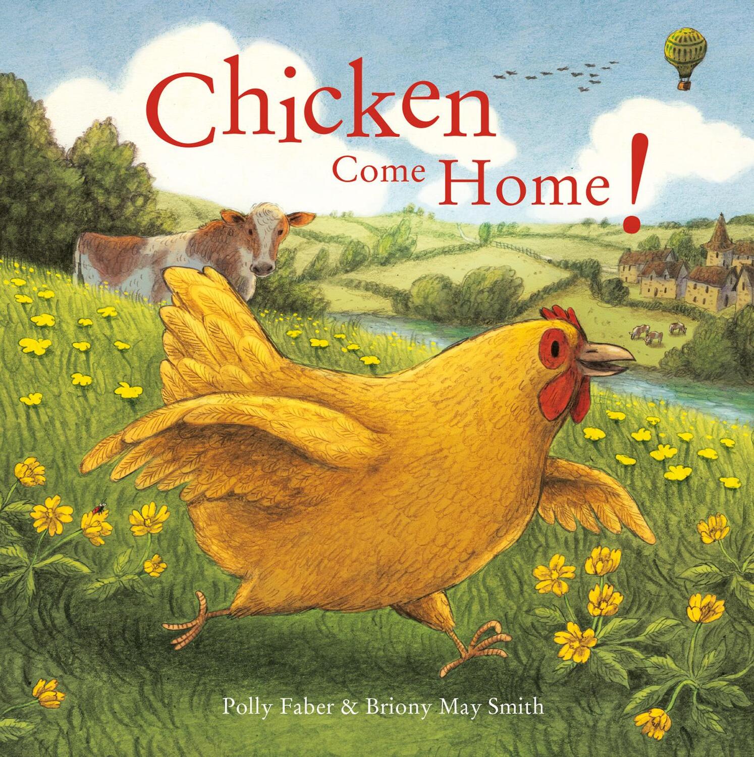 Cover: 9781843654872 | Chicken Come Home! | Polly Faber | Taschenbuch | Englisch | 2021
