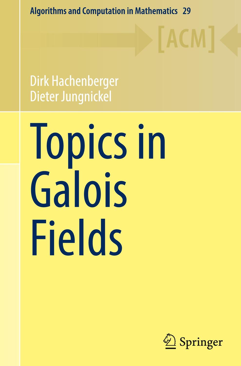 Cover: 9783030608040 | Topics in Galois Fields | Dieter Jungnickel (u. a.) | Buch | Englisch