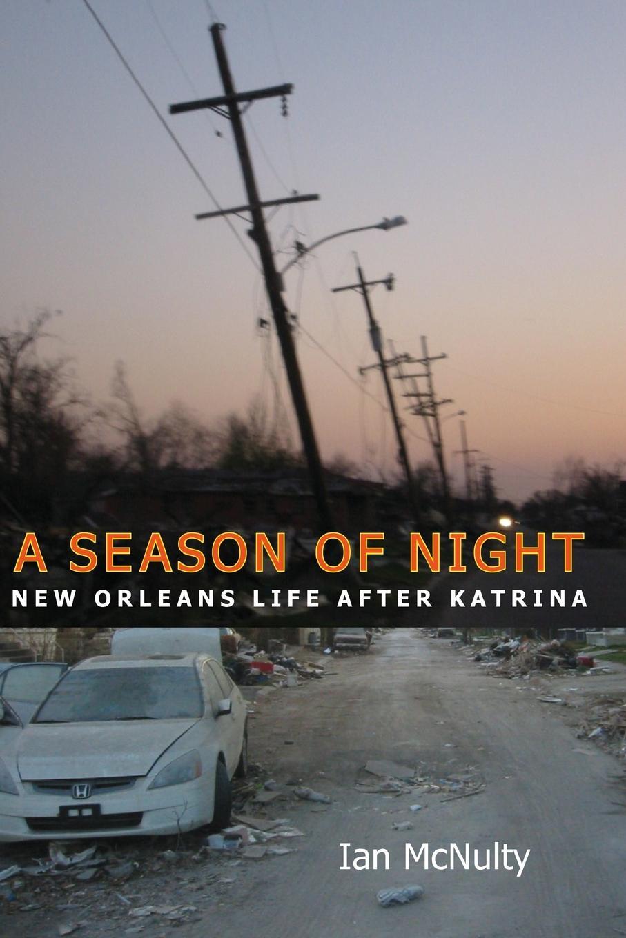 Cover: 9781496814920 | Season of Night | New Orleans Life After Katrina | Ian McNulty | Buch