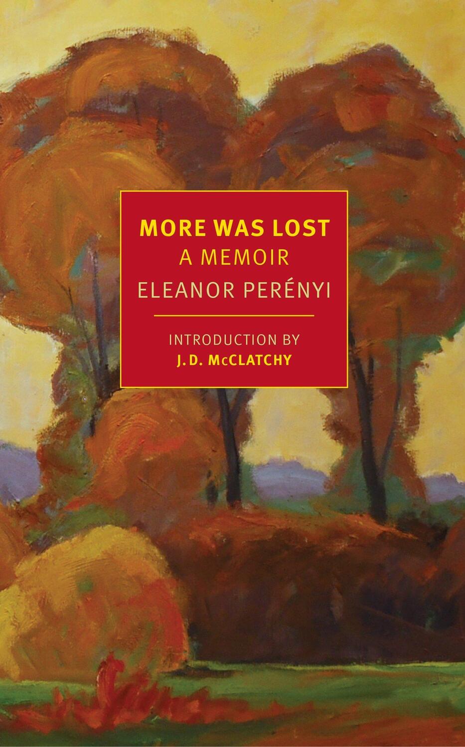 Cover: 9781590179499 | More Was Lost: A Memoir | Eleanor Perenyi | Taschenbuch | Englisch
