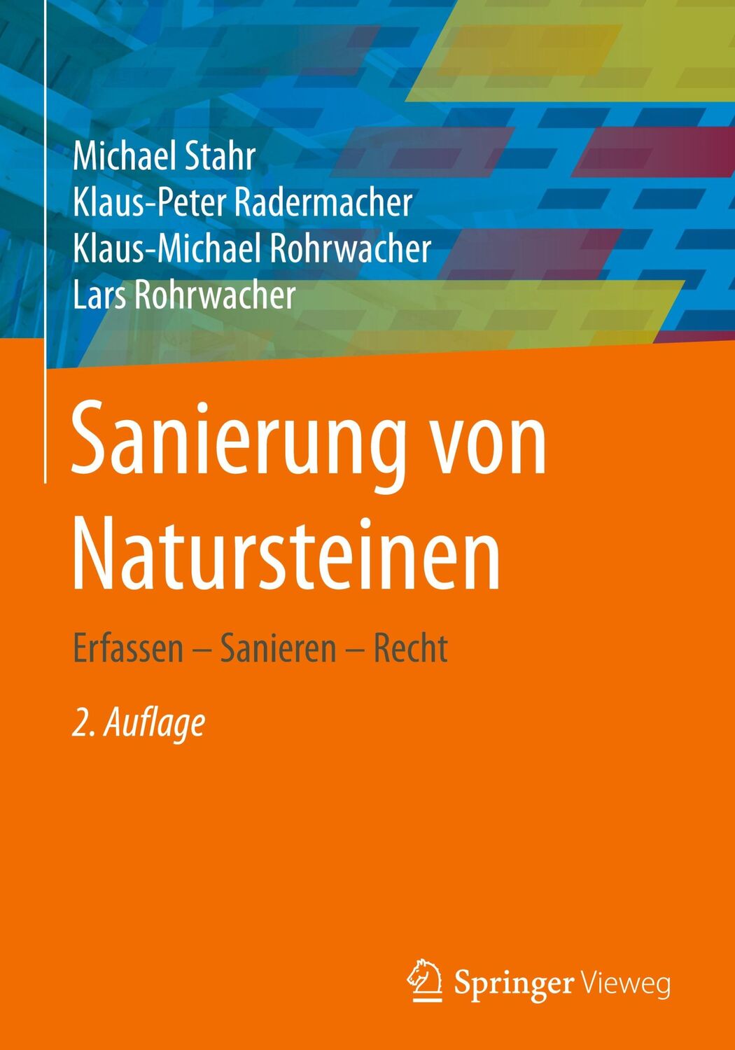 Cover: 9783658306267 | Sanierung von Natursteinen | Erfassen - Sanieren - Recht | Buch | xxi