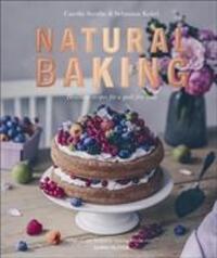 Cover: 9780241377710 | Natural Baking | Healthier Recipes for a Guilt-Free Treat | Buch