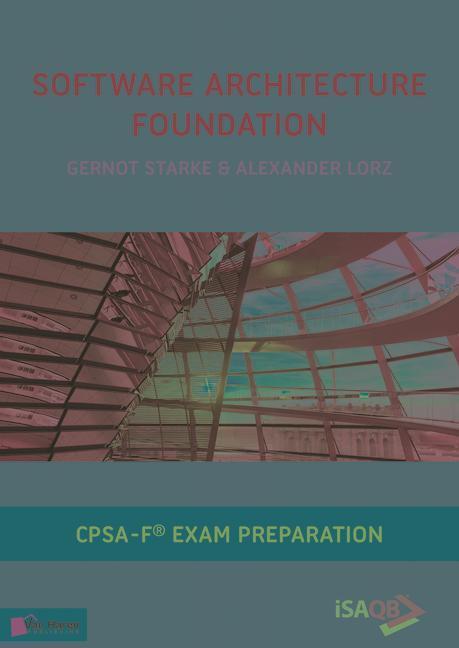 Cover: 9789401807401 | Software Architecture Foundation | Alexander Lorz Gernot Starke | Buch