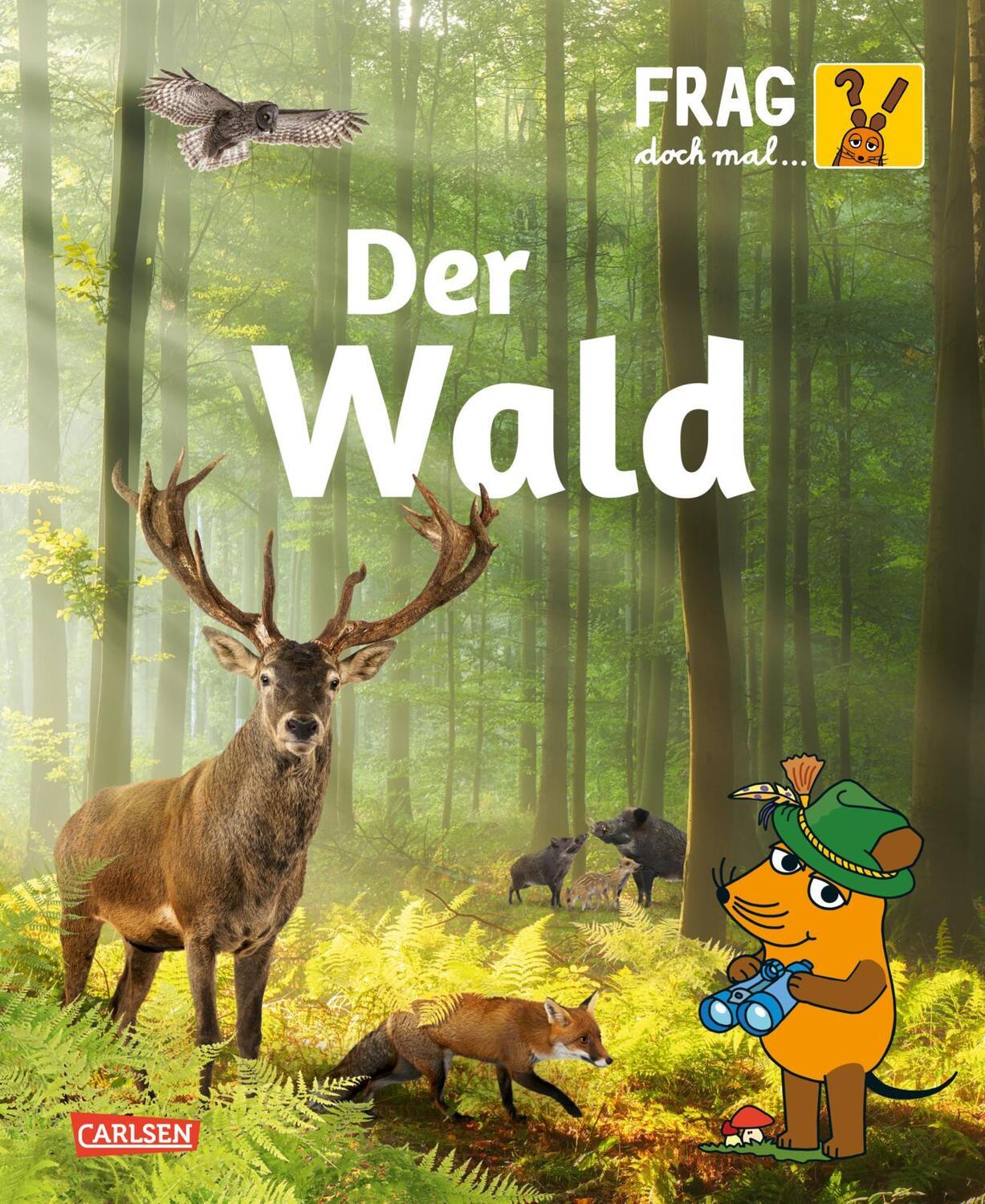 Cover: 9783551253668 | Frag doch mal ... die Maus: Wald | Gabi Neumayer | Buch | 64 S. | 2023