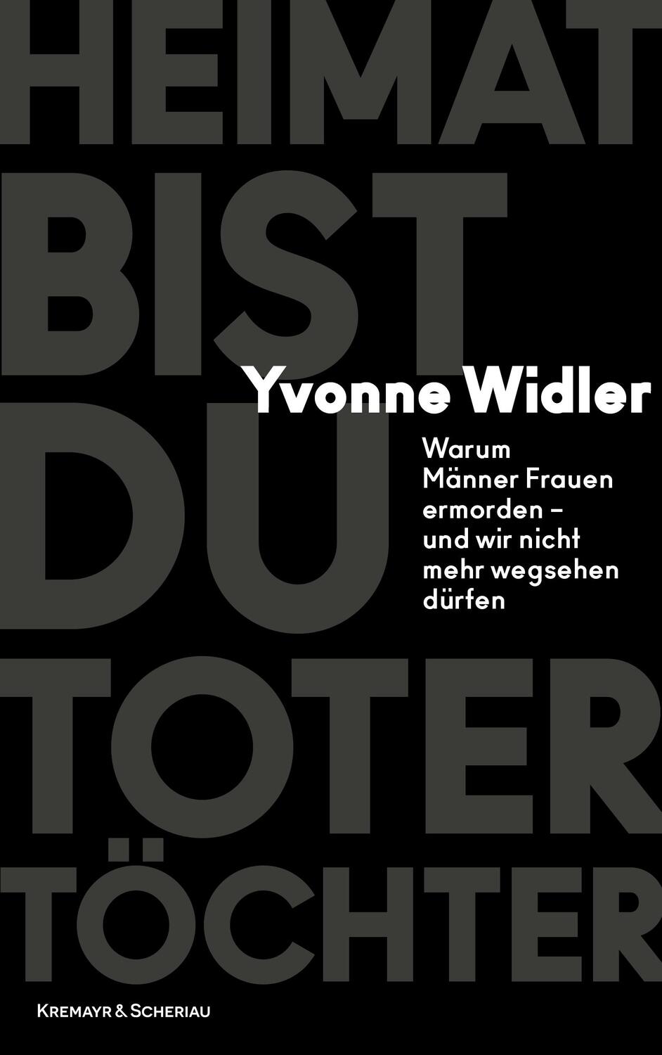 Cover: 9783218013437 | Heimat bist du toter Töchter | Yvonne Widler | Buch | 256 S. | Deutsch