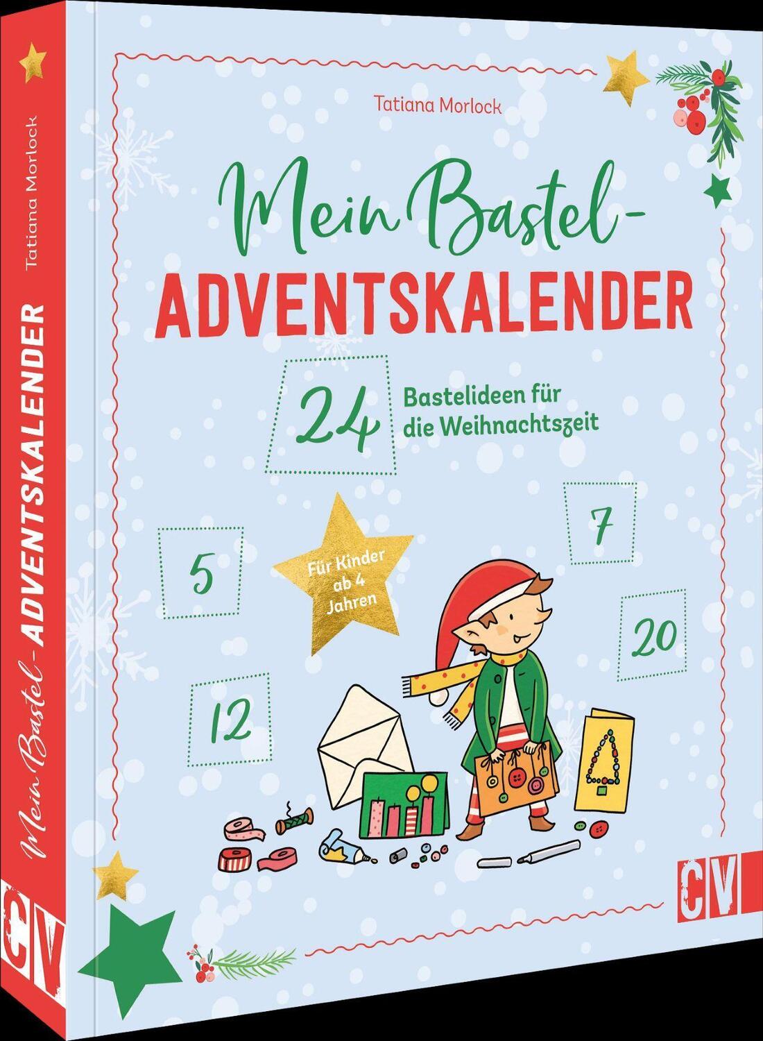 Cover: 9783841102850 | Mein Bastel-Adventskalender | 24 Bastelideen für die Weihnachtszeit