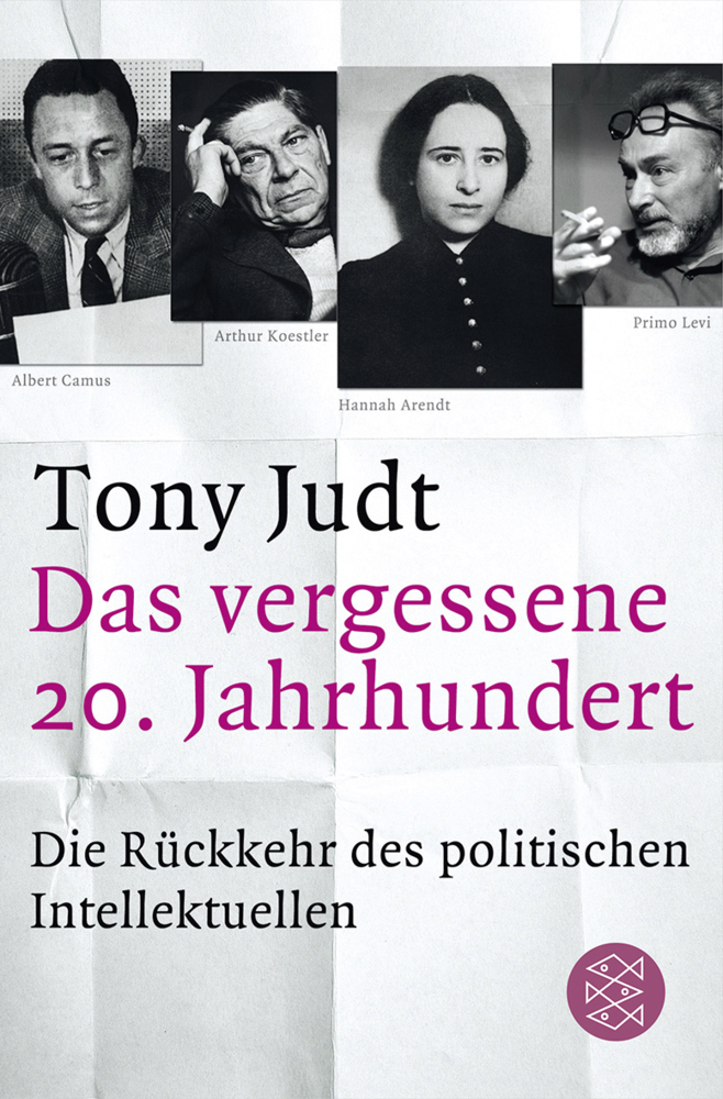 Cover: 9783596191680 | Das vergessene 20. Jahrhundert | Tony Judt | Taschenbuch | 480 S.