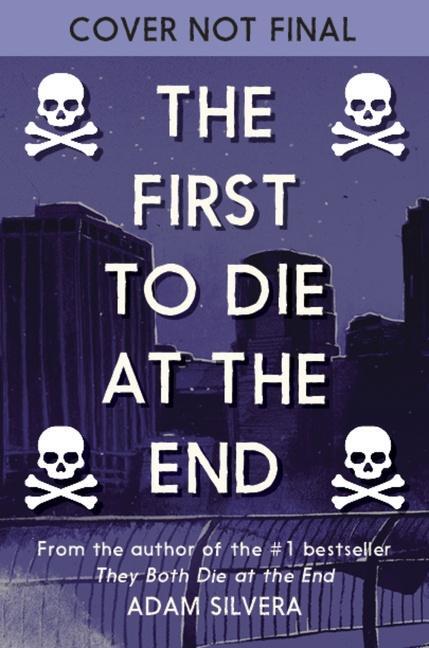 Cover: 9780063240803 | The First to Die at the End | Adam Silvera | Buch | Englisch | 2022