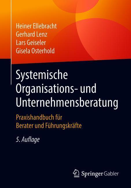 Cover: 9783658214753 | Systemische Organisations- und Unternehmensberatung | Taschenbuch