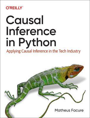 Cover: 9781098140250 | Causal Inference in Python | Matheus Facure | Taschenbuch | Englisch