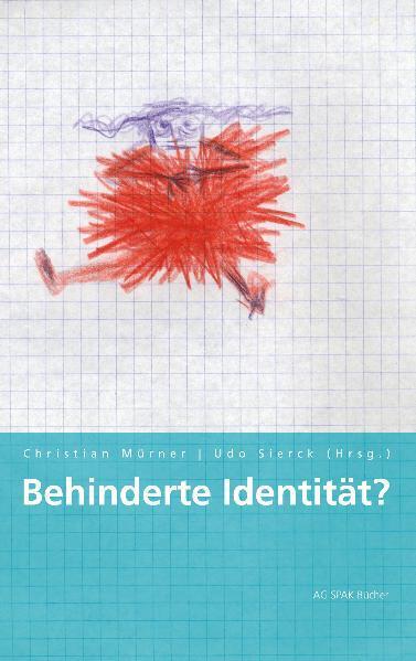 Cover: 9783940865175 | Behinderte Identität? | Christian/Sierck, Udo Mürner | Taschenbuch