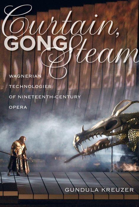 Cover: 9780520279681 | Curtain, Gong, Steam | Gundula Kreuzer | Buch | Englisch | 2018