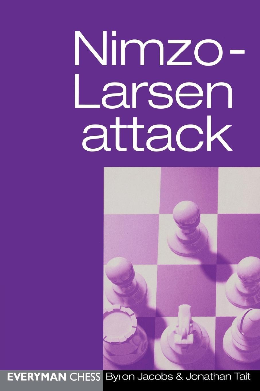 Cover: 9781857442861 | Nimzo-Larsen Attack | Byron Jacobs (u. a.) | Taschenbuch | Paperback