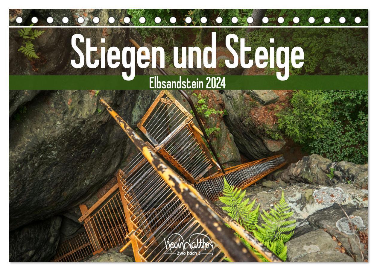 Cover: 9783675981683 | Stiegen und Steige - Elbsandstein (Tischkalender 2024 DIN A5 quer),...