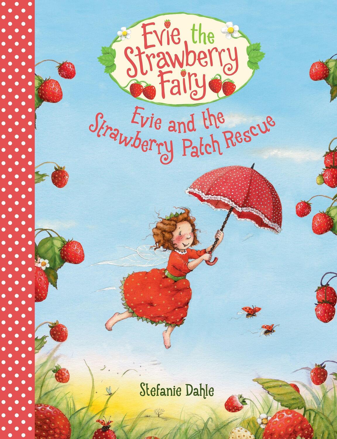 Cover: 9781782505600 | Evie and the Strawberry Patch Rescue | Stefanie Dahle | Buch | 2019