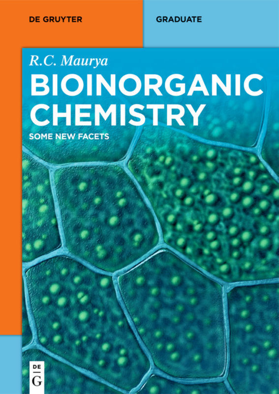 Cover: 9783110727296 | Bioinorganic Chemistry | Some New Facets | Ram Charitra Maurya | Buch
