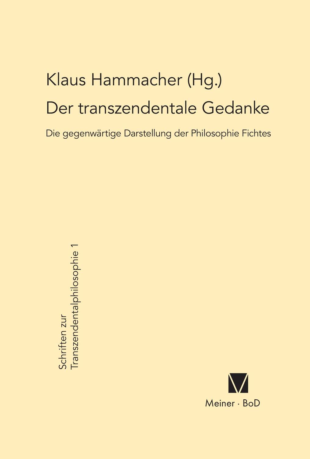 Cover: 9783787304875 | Der transzendentale Gedanke | Klaus Hammacher | Buch | 644 S. | 1981